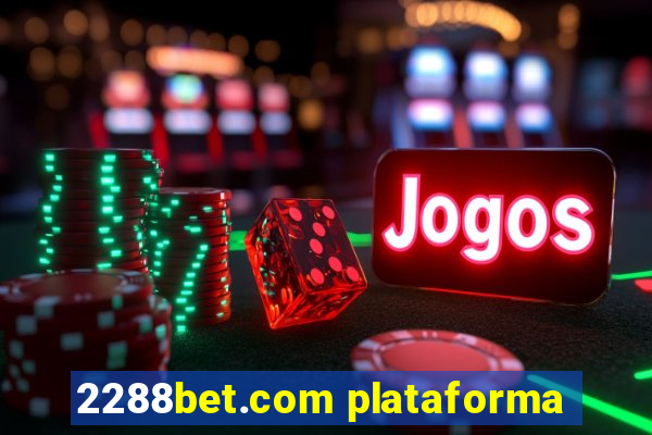 2288bet.com plataforma